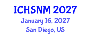 International Conference on Health Sciences, Nursing and Midwifery (ICHSNM) January 16, 2027 - San Diego, United States International Conference on Health Sciences, Nursing and Midwifery (ICHSNM) January 16, 2027 - San Diego, United States
