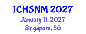 International Conference on Health Sciences, Nursing and Midwifery (ICHSNM) January 11, 2027 - Singapore, Singapore International Conference on Health Sciences, Nursing and Midwifery (ICHSNM) January 11, 2027 - Singapore, Singapore