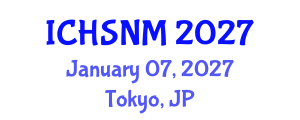 International Conference on Health Sciences, Nursing and Midwifery (ICHSNM) January 07, 2027 - Tokyo, Japan International Conference on Health Sciences, Nursing and Midwifery (ICHSNM) January 07, 2027 - Tokyo, Japan