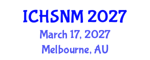 International Conference on Health Sciences, Nursing and Midwifery (ICHSNM) March 17, 2027 - Melbourne, Australia International Conference on Health Sciences, Nursing and Midwifery (ICHSNM) March 17, 2027 - Melbourne, Australia