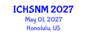 International Conference on Health Sciences, Nursing and Midwifery (ICHSNM) May 01, 2027 - Honolulu, United States International Conference on Health Sciences, Nursing and Midwifery (ICHSNM) May 01, 2027 - Honolulu, United States