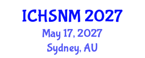 International Conference on Health Sciences, Nursing and Midwifery (ICHSNM) May 17, 2027 - Sydney, Australia International Conference on Health Sciences, Nursing and Midwifery (ICHSNM) May 17, 2027 - Sydney, Australia