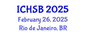 International Conference on Health, Sport and Bioscience (ICHSB) February 26, 2025 - Rio de Janeiro, Brazil
