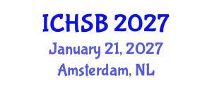 International Conference on Health, Sport and Bioscience (ICHSB) January 21, 2027 - Amsterdam, Netherlands International Conference on Health, Sport and Bioscience (ICHSB) January 21, 2027 - Amsterdam, Netherlands