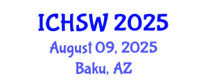 International Conference on Health, Sport and Well-Being (ICHSW) August 09, 2025 - Baku, Azerbaijan