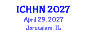 International Conference on Healthcare and Holistic Nursing (ICHHN) April 29, 2027 - Jerusalem, Israel International Conference on Healthcare and Holistic Nursing (ICHHN) April 29, 2027 - Jerusalem, Israel