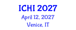 International Conference on Healthcare and Informatics (ICHI) April 12, 2027 - Venice, Italy
