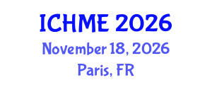 International Conference on Healthcare and Medical Education (ICHME) November 18, 2026 - Paris, France