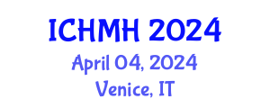 International Conference on Healthcare and Mental Health (ICHMH) April 04, 2024 - Venice, Italy