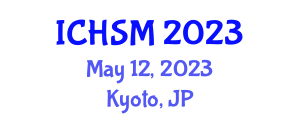 International Conference on Healthcare Service Management (ICHSM) May 12, 2023 - Kyoto, Japan