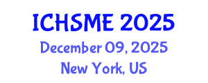 International Conference on Healthcare Simulation and Medical Education (ICHSME) December 09, 2025 - New York, United States