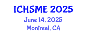 International Conference on Healthcare Simulation and Medical Education (ICHSME) June 14, 2025 - Montreal, Canada