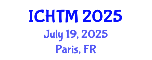 International Conference on Healthcare Technology and Management (ICHTM) July 19, 2025 - Paris, France