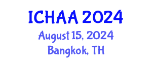 International Conference on Healthy and Active Aging (ICHAA) August 15, 2024 - Bangkok, Thailand