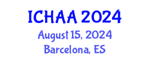 International Conference on Healthy and Active Aging (ICHAA) August 15, 2024 - Barcelona, Spain