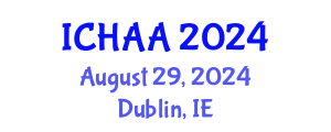 International Conference on Healthy and Active Aging (ICHAA) August 29, 2024 - Dublin, Ireland