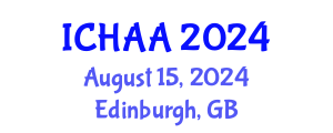 International Conference on Healthy and Active Aging (ICHAA) August 15, 2024 - Edinburgh, United Kingdom
