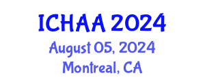 International Conference on Healthy and Active Aging (ICHAA) August 05, 2024 - Montreal, Canada