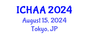International Conference on Healthy and Active Aging (ICHAA) August 15, 2024 - Tokyo, Japan
