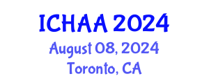 International Conference on Healthy and Active Aging (ICHAA) August 08, 2024 - Toronto, Canada