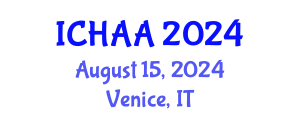 International Conference on Healthy and Active Aging (ICHAA) August 15, 2024 - Venice, Italy