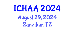 International Conference on Healthy and Active Aging (ICHAA) August 29, 2024 - Zanzibar, Tanzania