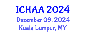 International Conference on Healthy and Active Aging (ICHAA) December 09, 2024 - Kuala Lumpur, Malaysia