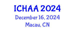 International Conference on Healthy and Active Aging (ICHAA) December 16, 2024 - Macau, China
