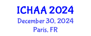 International Conference on Healthy and Active Aging (ICHAA) December 30, 2024 - Paris, France