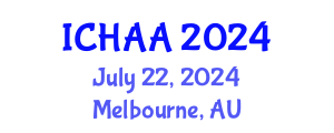 International Conference on Healthy and Active Aging (ICHAA) July 22, 2024 - Melbourne, Australia