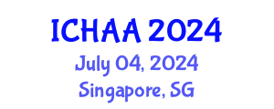 International Conference on Healthy and Active Aging (ICHAA) July 04, 2024 - Singapore, Singapore