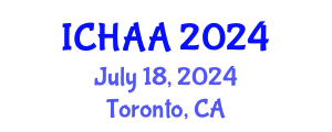 International Conference on Healthy and Active Aging (ICHAA) July 18, 2024 - Toronto, Canada