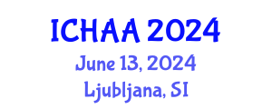 International Conference on Healthy and Active Aging (ICHAA) June 13, 2024 - Ljubljana, Slovenia