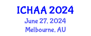 International Conference on Healthy and Active Aging (ICHAA) June 27, 2024 - Melbourne, Australia