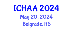 International Conference on Healthy and Active Aging (ICHAA) May 20, 2024 - Belgrade, Serbia