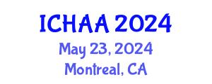 International Conference on Healthy and Active Aging (ICHAA) May 23, 2024 - Montreal, Canada