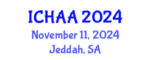International Conference on Healthy and Active Aging (ICHAA) November 11, 2024 - Jeddah, Saudi Arabia