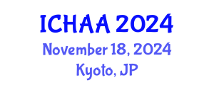 International Conference on Healthy and Active Aging (ICHAA) November 18, 2024 - Kyoto, Japan