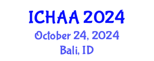 International Conference on Healthy and Active Aging (ICHAA) October 24, 2024 - Bali, Indonesia