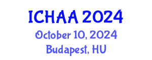 International Conference on Healthy and Active Aging (ICHAA) October 10, 2024 - Budapest, Hungary