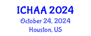 International Conference on Healthy and Active Aging (ICHAA) October 24, 2024 - Houston, United States