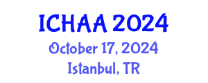 International Conference on Healthy and Active Aging (ICHAA) October 17, 2024 - Istanbul, Turkey