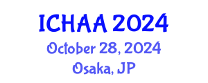 International Conference on Healthy and Active Aging (ICHAA) October 28, 2024 - Osaka, Japan