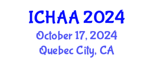 International Conference on Healthy and Active Aging (ICHAA) October 17, 2024 - Quebec City, Canada