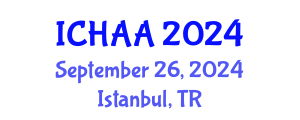 International Conference on Healthy and Active Aging (ICHAA) September 26, 2024 - Istanbul, Turkey