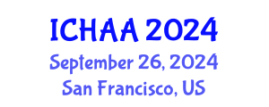 International Conference on Healthy and Active Aging (ICHAA) September 26, 2024 - San Francisco, United States