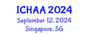 International Conference on Healthy and Active Aging (ICHAA) September 12, 2024 - Singapore, Singapore