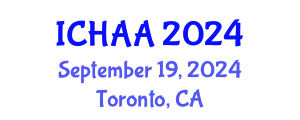 International Conference on Healthy and Active Aging (ICHAA) September 19, 2024 - Toronto, Canada