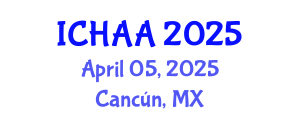 International Conference on Healthy and Active Aging (ICHAA) April 05, 2025 - Cancún, Mexico