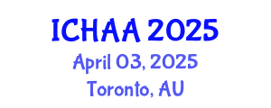 International Conference on Healthy and Active Aging (ICHAA) April 03, 2025 - Toronto, Australia